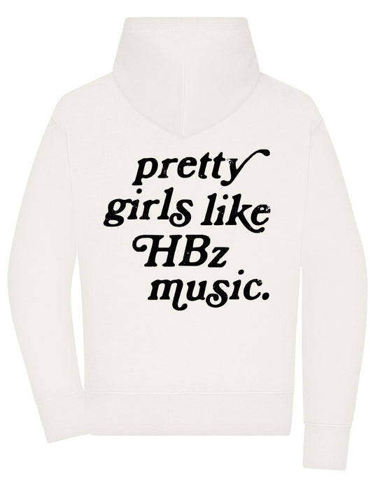 HBz - Pretty Girls Hoodie